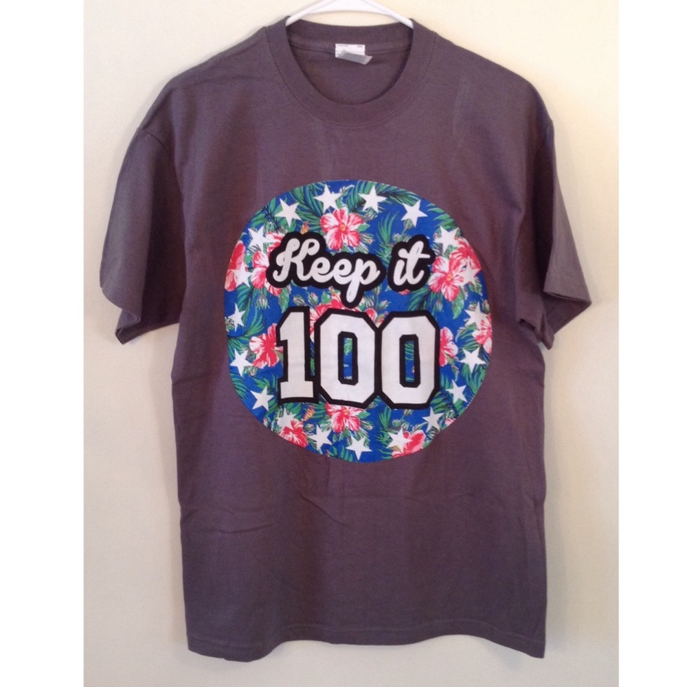Keep it 100 T Shirt
